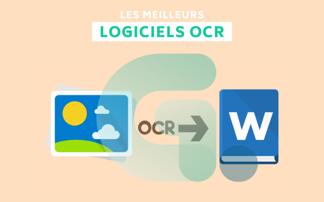 Les 12 meilleurs logiciels OCR (Reconnaissance Optique de Caractères)