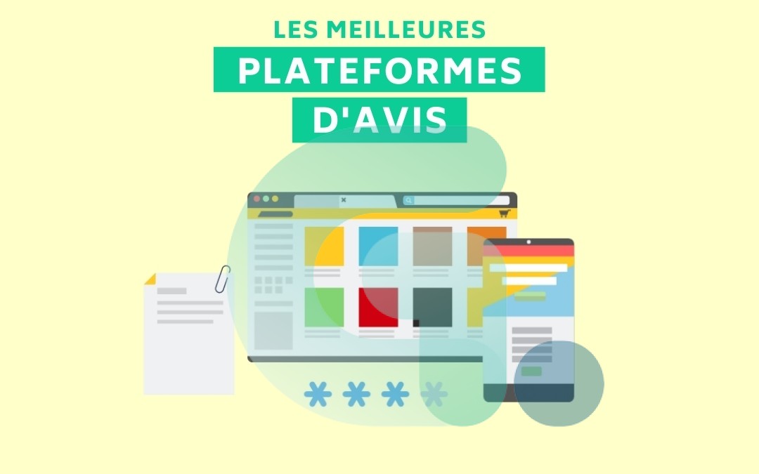 Quelle plateforme d’avis clients choisir ?