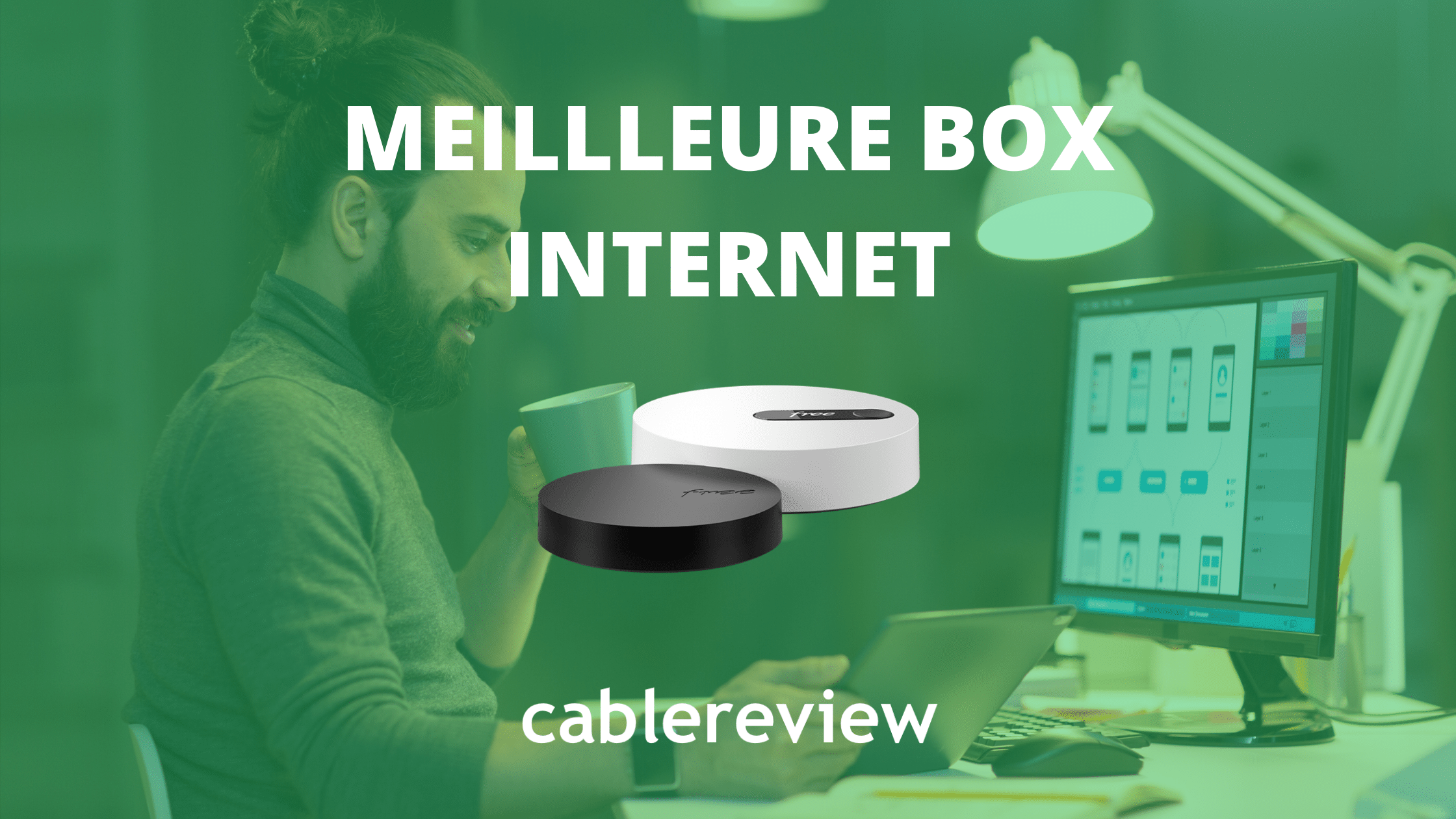 Quelle est la meilleure box internet ADSL ?