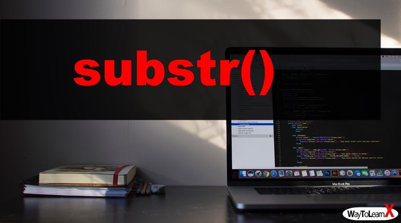 Les subtilités du substr : Tout ce que vous devez savoir