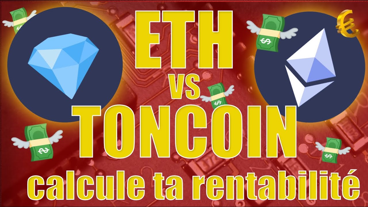 Comment augmenter la rentabilité du minage de Toncoin ?