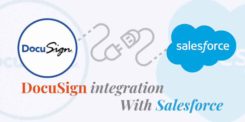 Comment intégrer efficacement DocuSign à Salesforce pour optimiser vos processus de vente